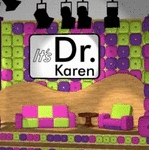 The It's Dr. Karen Show!